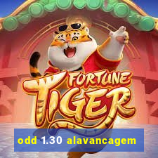 odd 1.30 alavancagem