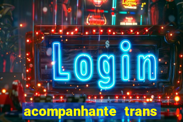 acompanhante trans de santos