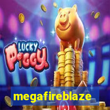 megafireblaze