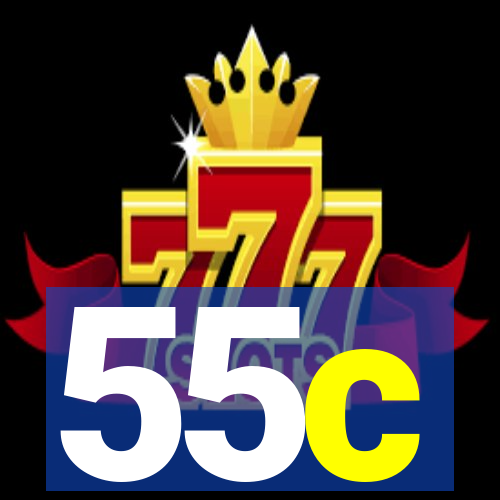 55c