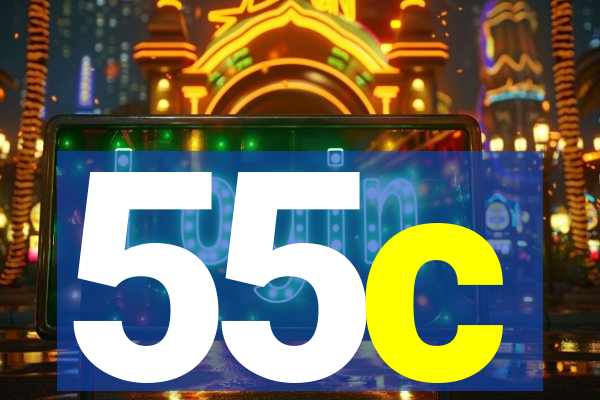 55c