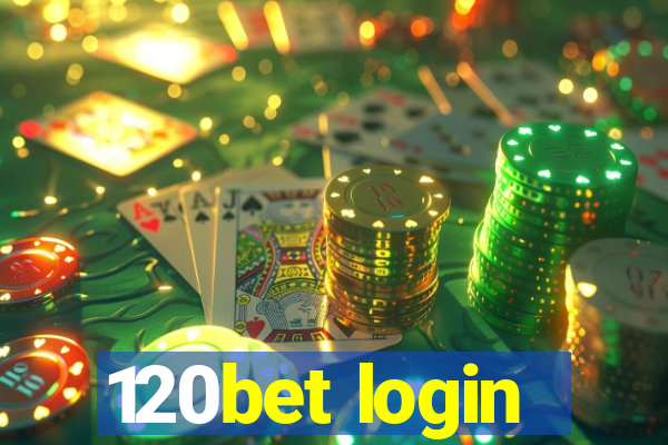 120bet login