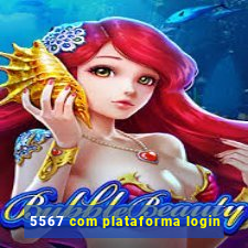 5567 com plataforma login