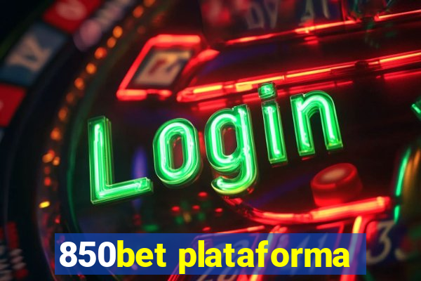 850bet plataforma