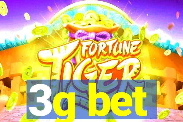 3g bet