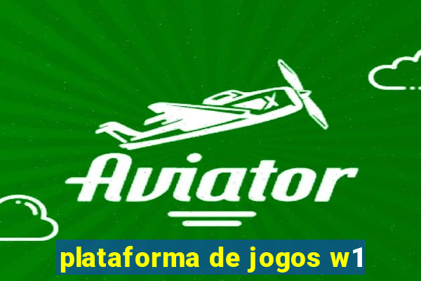 plataforma de jogos w1