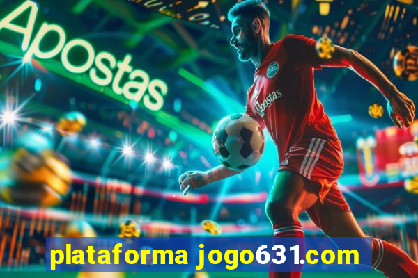 plataforma jogo631.com