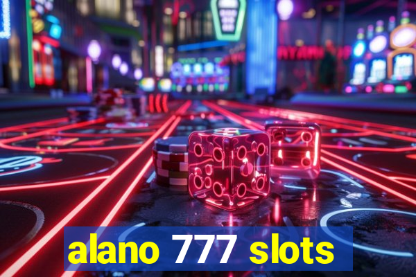 alano 777 slots