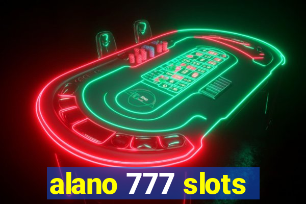 alano 777 slots