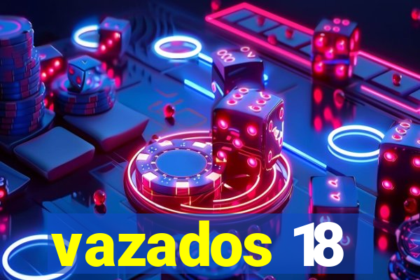 vazados 18