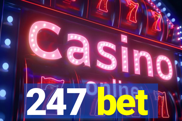 247 bet