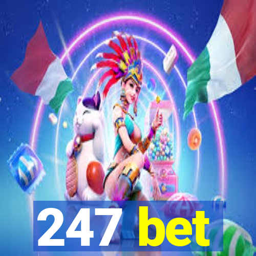 247 bet