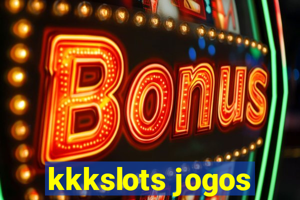 kkkslots jogos