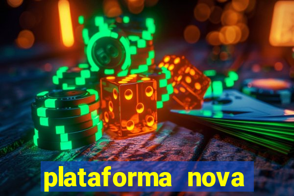 plataforma nova pagando muito hoje