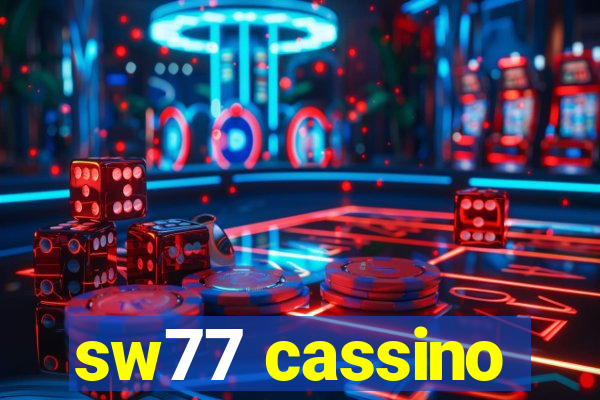 sw77 cassino