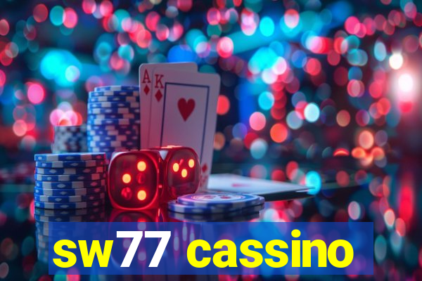 sw77 cassino