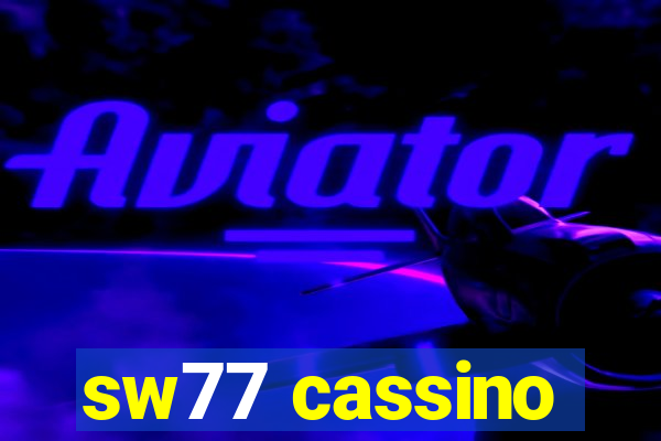 sw77 cassino