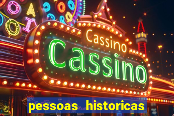 pessoas historicas de a a z