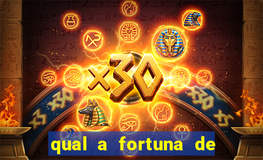 qual a fortuna de aloisio chulapa