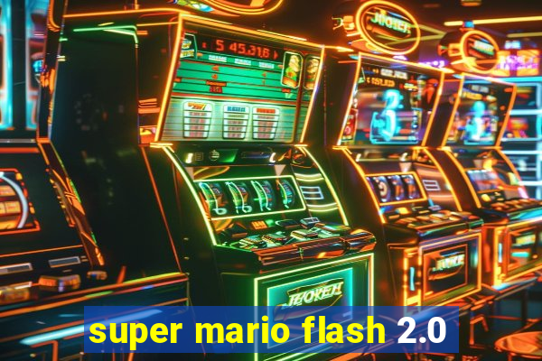 super mario flash 2.0