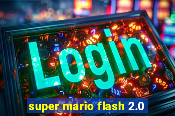 super mario flash 2.0