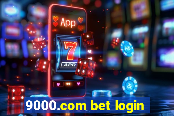 9000.com bet login