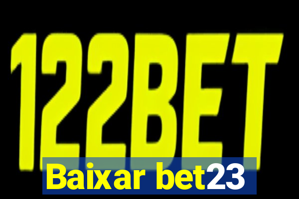 Baixar bet23