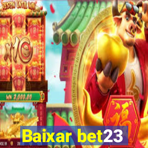 Baixar bet23