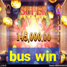 bus win