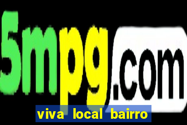 viva local bairro guarani bh garoto