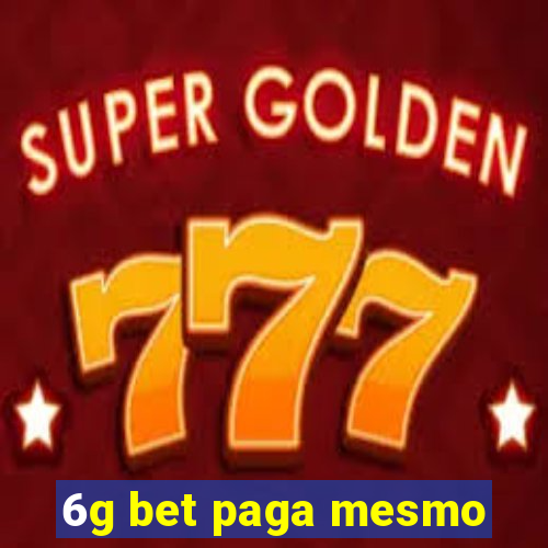 6g bet paga mesmo