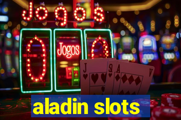 aladin slots