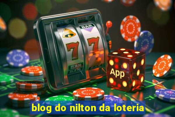 blog do nilton da loteria