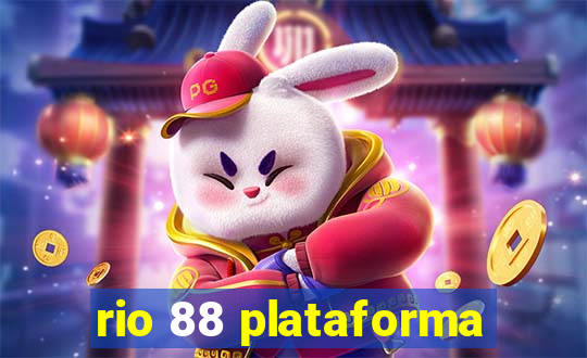 rio 88 plataforma