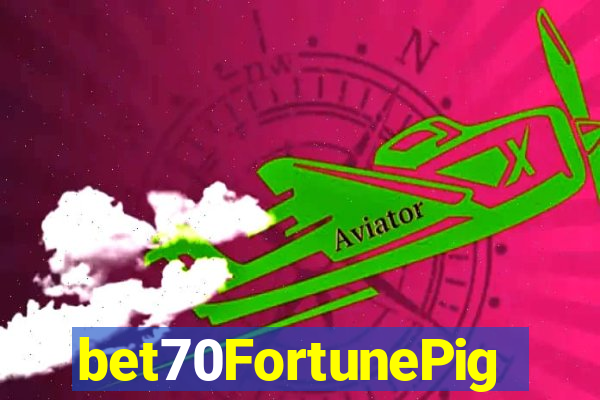 bet70FortunePig