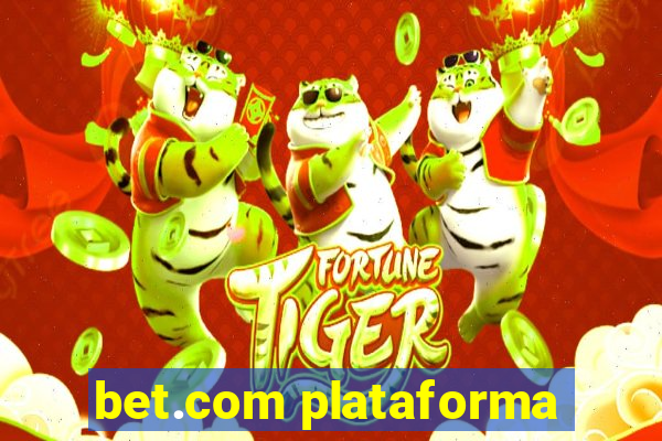 bet.com plataforma