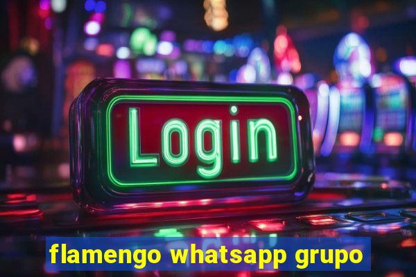 flamengo whatsapp grupo