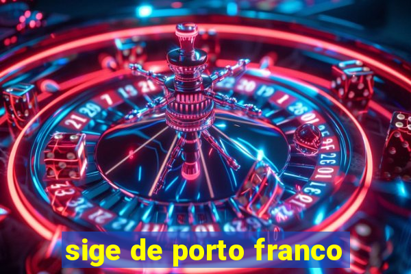 sige de porto franco