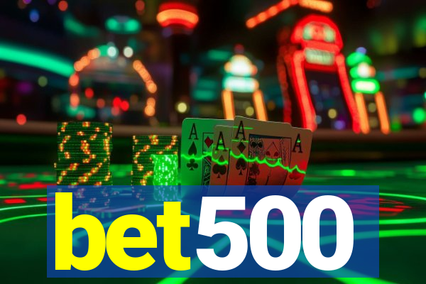 bet500