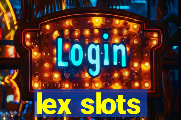 lex slots