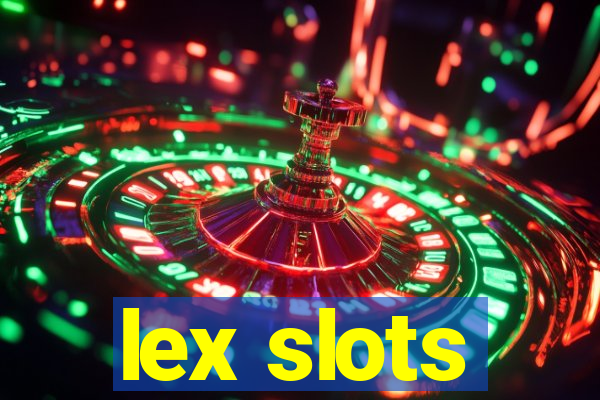 lex slots