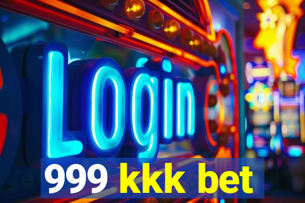 999 kkk bet