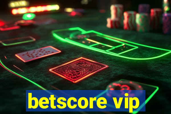 betscore vip