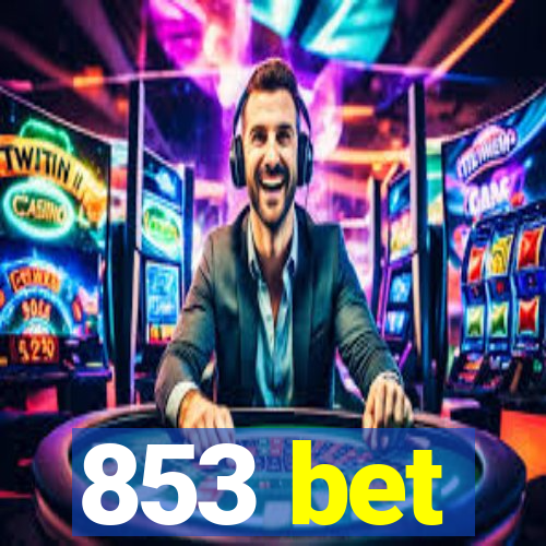 853 bet