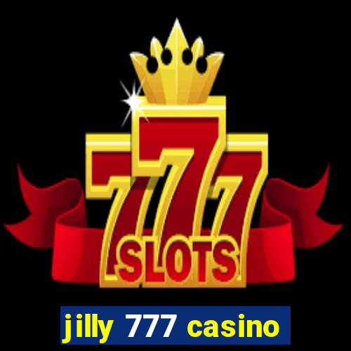 jilly 777 casino