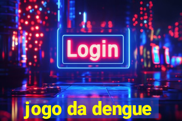 jogo da dengue