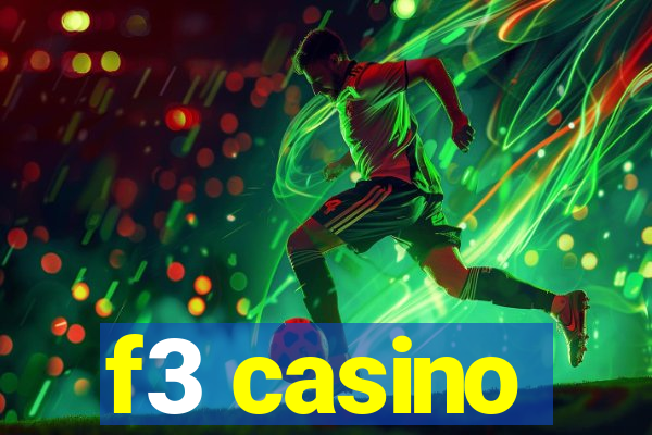 f3 casino