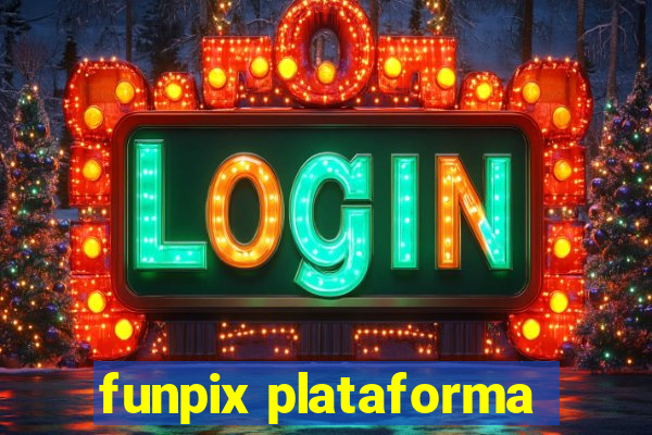 funpix plataforma