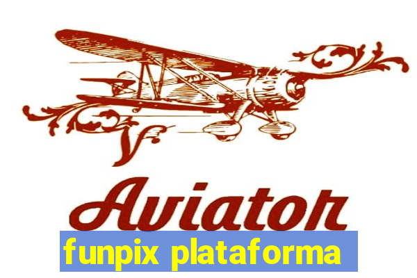 funpix plataforma