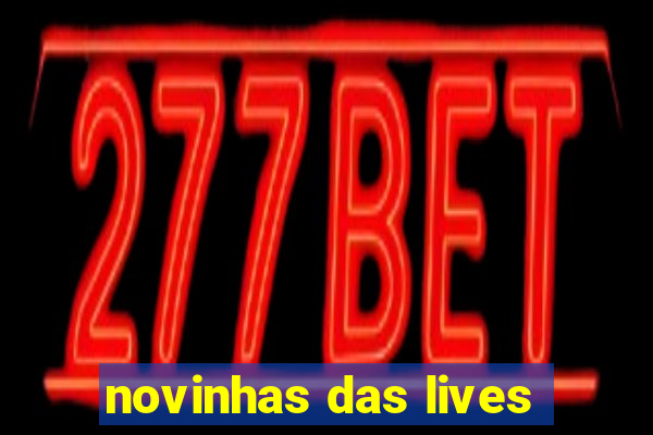 novinhas das lives